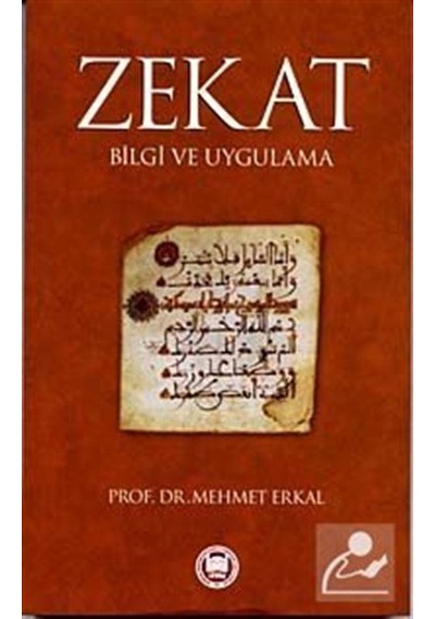 Zekat Bilgi ve Uygulama / Prof. Dr. Mehmet Erkal