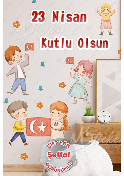 23 Nisan Sticker Seti Şeffaf, Çocuk Bayramı 23 Nisan Okul Ev Süsleme Sticker Seti Şeffaf Çift Yön