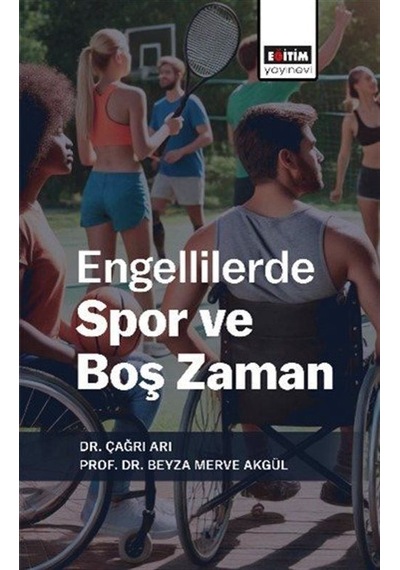 Engellilerde Spor Ve Boş Zaman / Beyza Merve Akgül