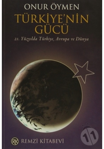 Türkiye'Nin Gücü : 21. Yüzyılda Türkiye Avrupa Ve Dünya (Imzali) 179823660