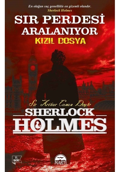 Sherlock Holmes - Sır Perdesi Aralanıyor - Sir Arthur Conan Doyle - Martı Yayınları