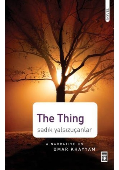 The Thing - Sadık Yalsızuçanlar - Timaş Yayınları