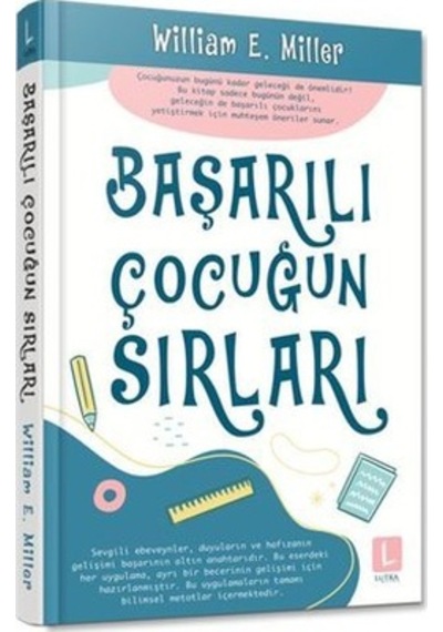 Başarılı Çocuğun Sırları - William E. Miller - Lutka Kitap