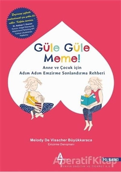 Güle Güle Meme - Melody De Vissher Büyükkaraca - A7 Kitap