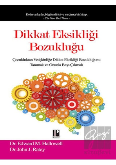 Dikkat Eksikliği Bozukluğu - John Ratey -  M. Hallowell - Pozitif Yayıncılık