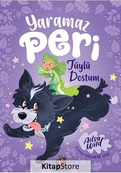 Yaramaz Peri: Tüylü Dostum / Ailsa Wild