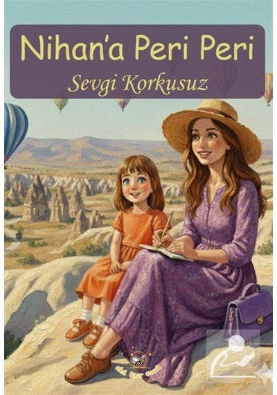 Nihan'a Peri Peri / Sevgi Korkusuz