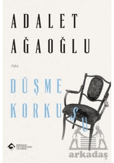 Düşme Korkusu Boğaziçi Üniversitesi Yayınevi