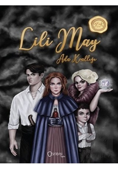 Lili May: Ada Krallığı  1. Kitap - Hatice Aksüt - Sıfırdan Yayınları