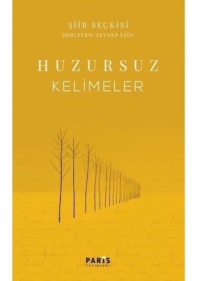 Huzursuz Kelimeler - Zeynep Eşin - Paris