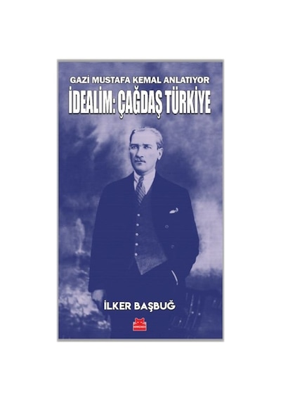 İdealim: Çağdaş Türkiye - Ezjı-830258