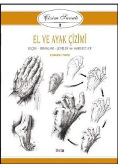 Çizim Sanatı 2 El Ve Ayak Çizimi