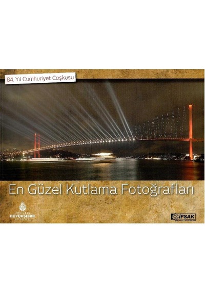 En Güzel Kutlama Fotoğrafları 84.yıl Cumhuriyet Çoşkusu