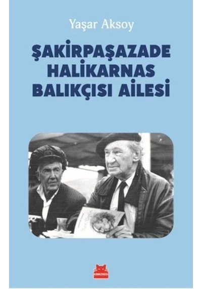 Şakirpaşazade Halikarnas Balıkçısı Ailesi - Ezjı-751586