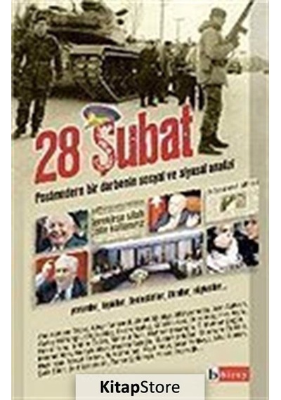 28 Şubat Postmodern Bir Darbenin Sosyal ve Siyasal Analizi- Birey Yayıncılık