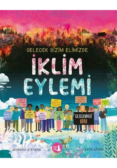 İklim Eylemi - Gelecek Bizim Elimizde - Georgina Stevens - Büyülü Fener