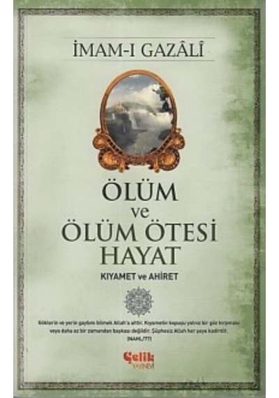 Ölüm ve Ölüm Ötesi Hayat (Kıyamet ve Ahiret)