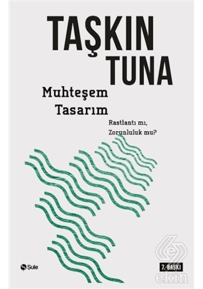 Muhteşem Tasarım/Taşkın Tuna