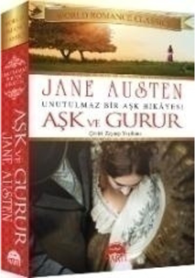 Aşk ve Gurur - Unutulmaz Bir Aşk Hikayesi - Jane Austen - Martı Yayınları