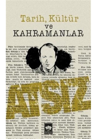 Tarih, Kültür Ve Kahramanlar / Hüseyin Nihal Atsız 9789754378252