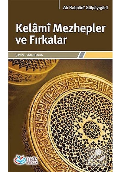 Kelami Mezhepler ve Fırkalar / Ali Rabbani Gülpayigani