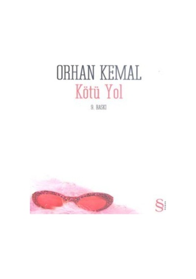 Kötü Yol Orhan Kemal