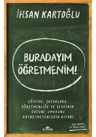Buradayım Öğretmenim & Eğitime, Çocuklara, Öğretmenliğe Ve Se...