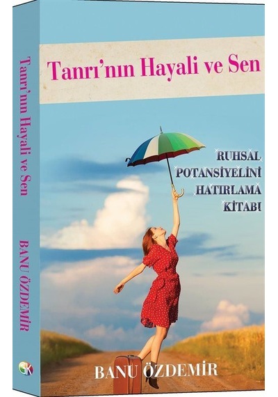 Tanrı'nın Hayali ve Sen - Banu Özdemir - GüzelDünya