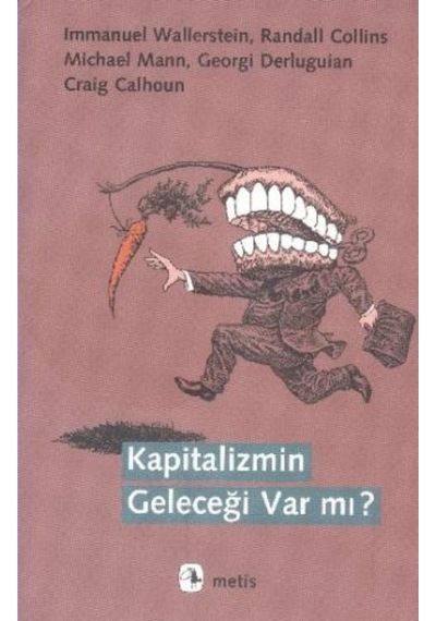 Kapitalizmin Geleceği Var Mı 9789753429627