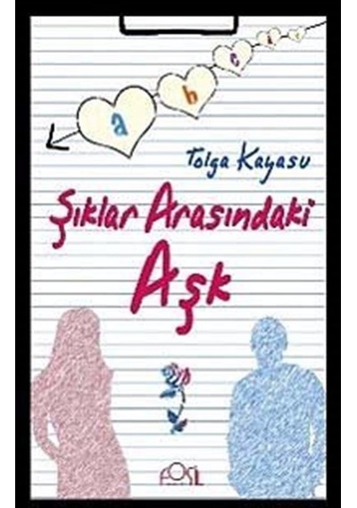 Şıklar Arasındaki Aşk - Tolga Kayasu - Fosil Yayınları