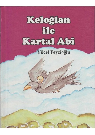 Keloğlan İle Kartal Abi - Yücel Feyzioğlu Ciltli