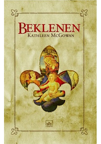 Beklenen - Kathleen McGowan - İthaki Yayınları