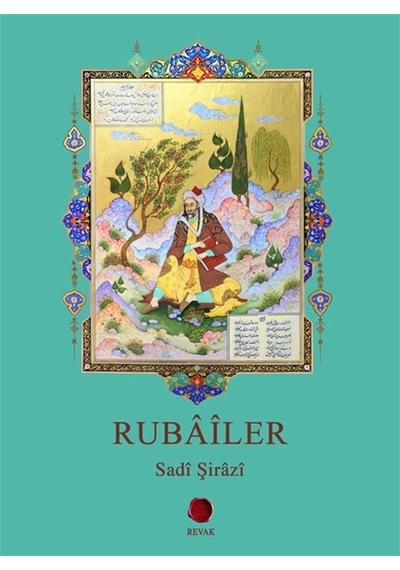 Rubaîler / Şeyh Sadi Şirazi