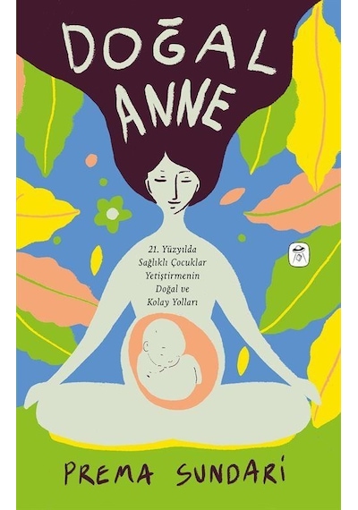 Doğal Anne - Prema Sundari - Gerekli Kitaplar
