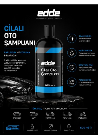 Edde Araba Araç Oto Cilalı Fırçasız Yıkama Şampuan Oto Yıkama Şampuanı Köpüğü 500 Ml Detailing