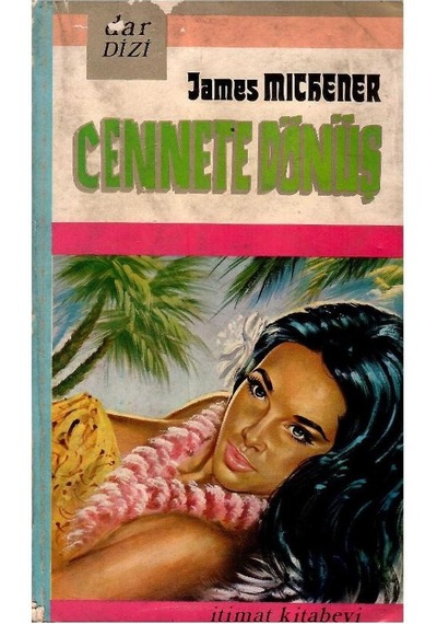 Cennete Dönüş - James Michener 1.baskı