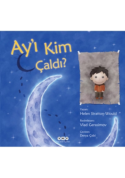 Ay'ı Kim Çaldı - Helen Stratton Would - Yapı Kredi Yayınları