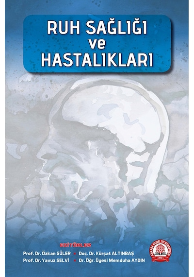Ruh Sağlığı ve Hastalıkları