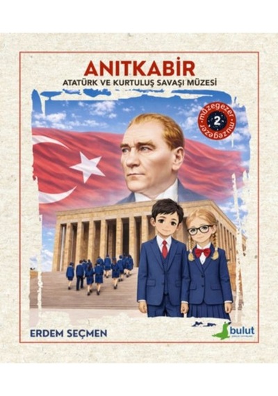 Müzegezer 2 Anıtkabir Atatürk Ve Kurtuluş Savaşı Müzesi - Rmht-876885
