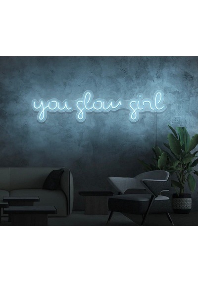 You Glow Girl Yazılı Neon Tabela Turkuaz