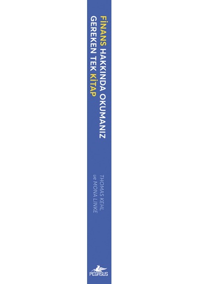 Finans Hakkında Okumanız Gereken Tek Kitap / Thomas Kehl