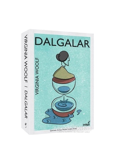 Dalgalar-Dünya Klasikleri Serisi - Virginia Woolf - İndigo Kitap