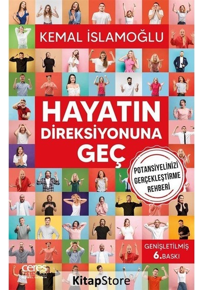 Hayatın Direksiyonuna Geç - Kemal İslamoğlu