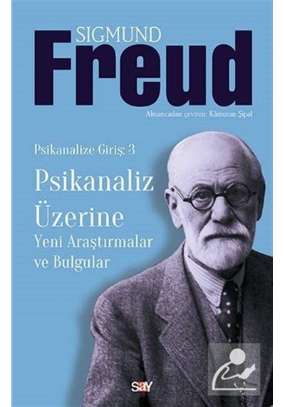 Psikanaliz Üzerine :Yeni Araştırmalar Bulgular / Sigmund Freud