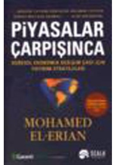 Piyasalar Çarpışınca Mohamed El-Erian (2.EL temiz)