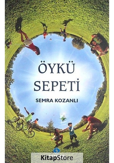 Öykü Sepeti - Semra Kozanlı - Sentez Yayıncılık