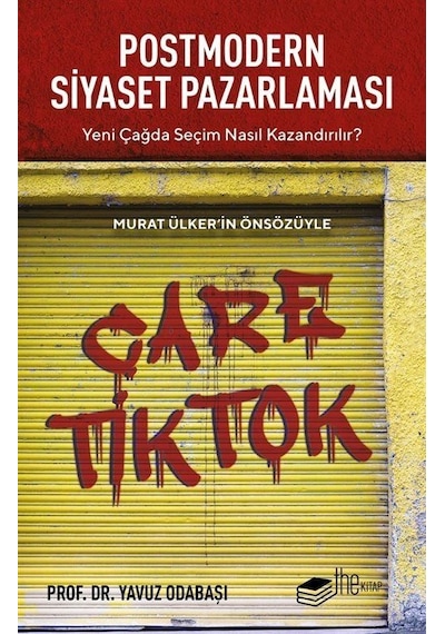 Postmodern Siyaset Pazarlaması - Yavuz Odabaşı - The Kitap
