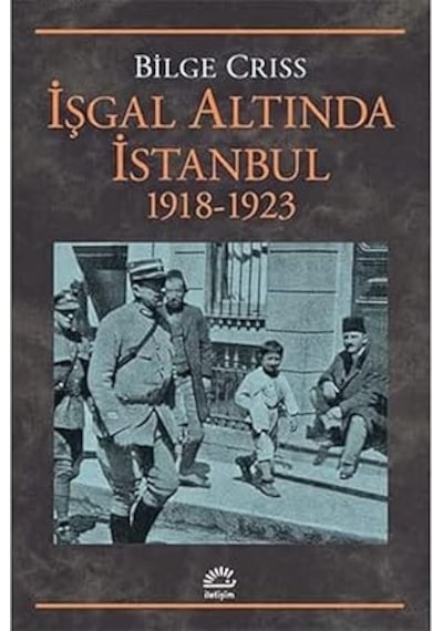 İşgal Altında İstanbul: 1918-1923 + Oğuz Kağan Destanı Kapak Resmi Değişebilir