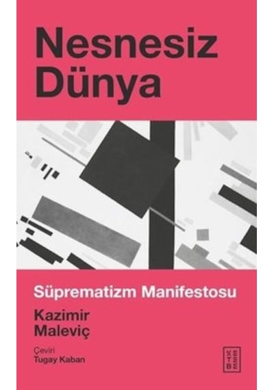 Nesnesiz Dünya - Süprematizm Manifestosu