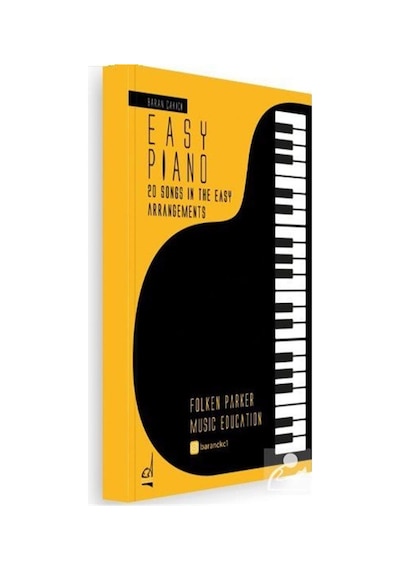 Easy Piano 20 Songs in the Easy Arragements - Baran Çakıcı - Boğaziçi Yayınları